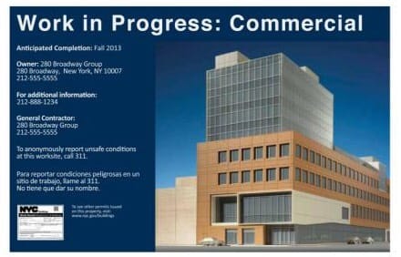 A typical "Work in Progress" sign in New York City. (City of New York)