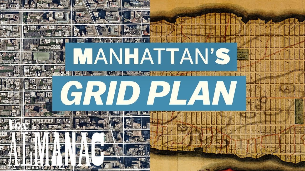 Sunday Video: Where Manhattan’s Grid Came From