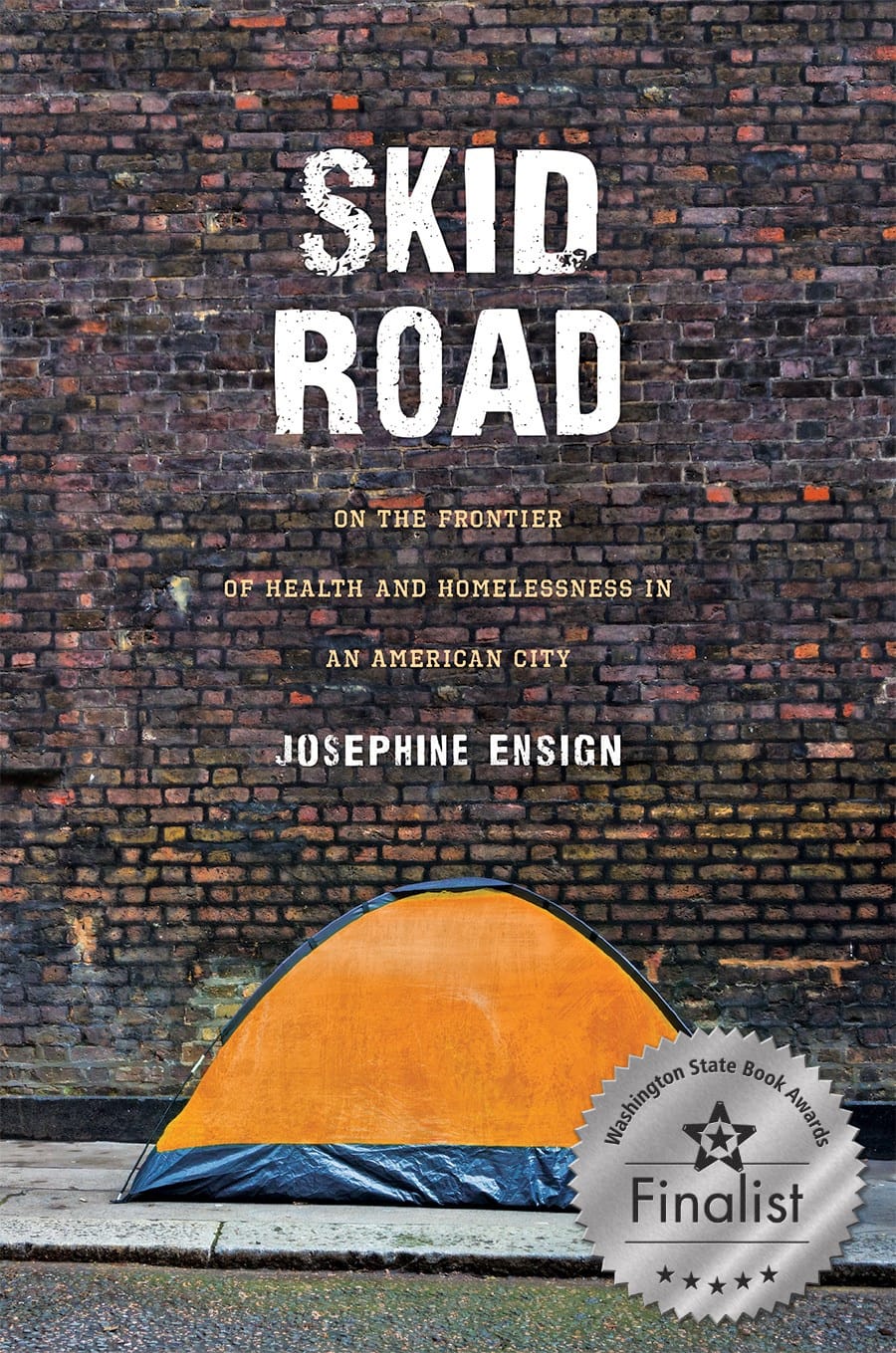 The Urbanist Podcast: Homelessness and Health with “Skid Road Author” Josephine Ensign