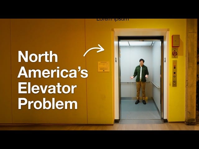 Sunday Video: North America Has an Elevator Problem