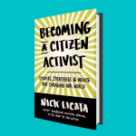 Becoming a Citizen Activist
