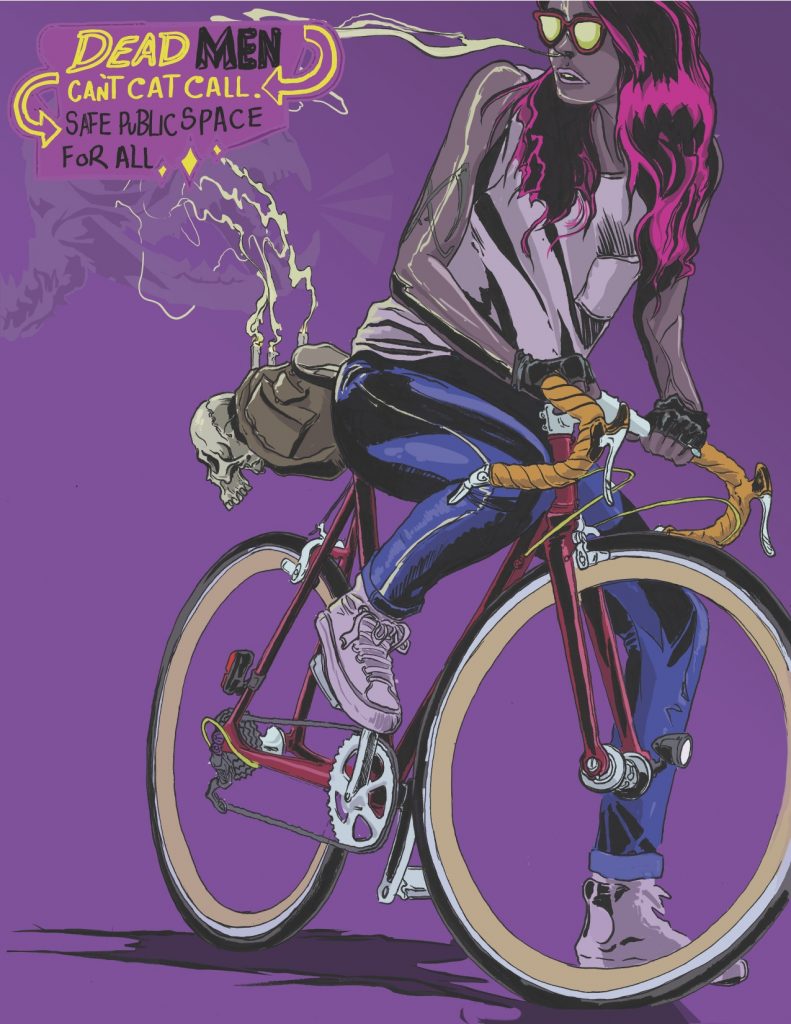 Don't cat call PSA: "Dead men can't cat call. Safe public space for all." Features a purple-haired woman on a bike with a skull affixed to the rear. (Reed Olson)
