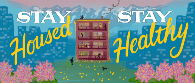 A graphic shows an apartment building with "Stay Housed Stay Healthy" in cursive.