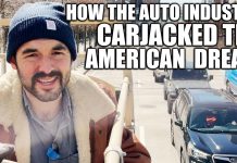 Sunday Video: How The Auto Industry Carjacked The American Dream